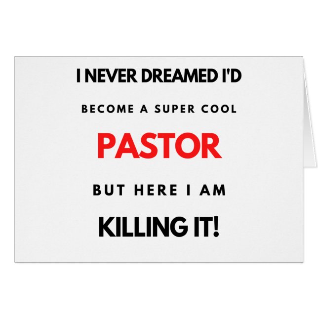 I Never Dreamed I d Become A Super Cool Pastor bl (Voorkant Horizontaal)