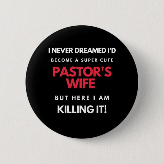 I Never Dreamed I d Become A Super Cute Ronde Button 5,7 Cm (Voorkant)