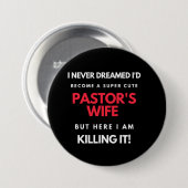I Never Dreamed I d Become A Super Cute Ronde Button 7,6 Cm (Voorkant /achterkant)
