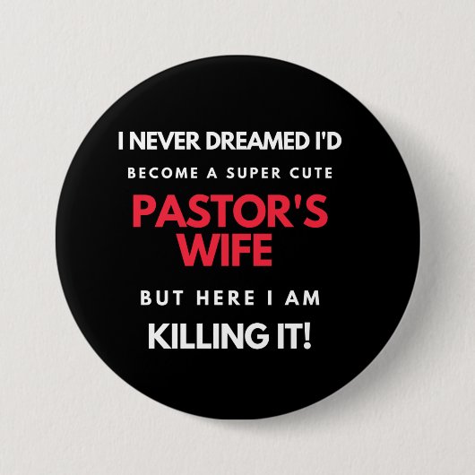 I Never Dreamed I d Become A Super Cute Ronde Button 7,6 Cm (Voorkant)