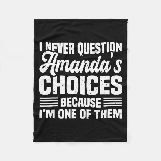 I Never Question Amanda's Choices Funny Husband Wi Fleece Deken (Voorkant)