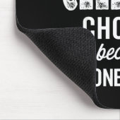 I Never Question Celeste’s Choices Celeste D Name Muismat (Hoek)