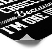 I Never Question Jill's Choices Because I’m One Of Poster (Hoek)