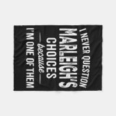 I Never Question Marleigh’s Choices - Marleigh D Fleece Deken (Voorkant (Horizontaal))
