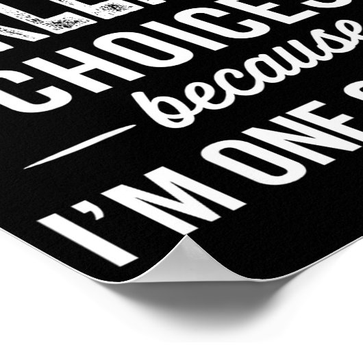 I Never Question Marleigh’s Choices - Marleigh D Poster (Hoek)