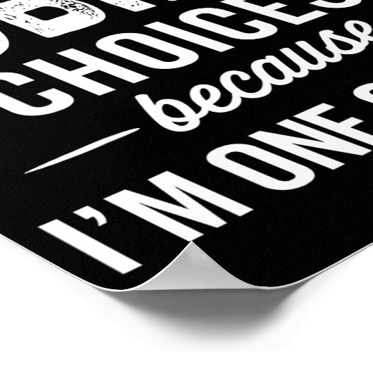 I Never Question Robin’s Choices - Robin D Name Poster (Hoek)