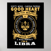 I Never Said I Was Perfect I Am A Libra Poster (Voorkant)