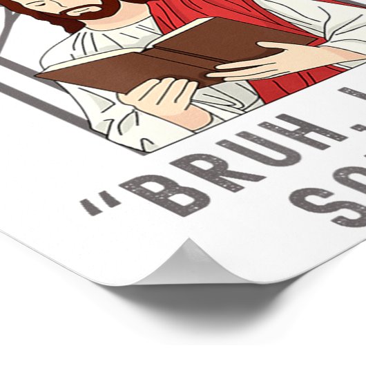 I Never Said That Funny Christian Sarcasm Jesus Me Poster (Hoek)