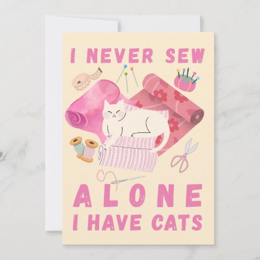 I Never Sew Alone I Have Cats - A Cat Sewing  Feestdagenkaart (Voorkant)