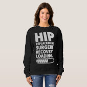I Never Thought I d Look Hip Replacement Surgery H Trui (Voorkant volledig)