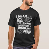 I Noah Ride Sharing Service Jonah fide Free Christ T-shirt (Voorkant)