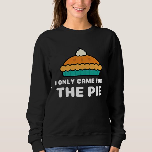 I Only Came for the Pie Retro Cool Pie Trui (Voorkant)