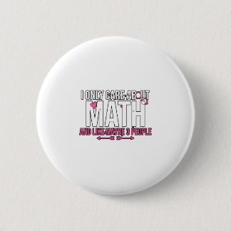 I Only Care About Math And Like Maybe 3 People Ronde Button 5,7 Cm