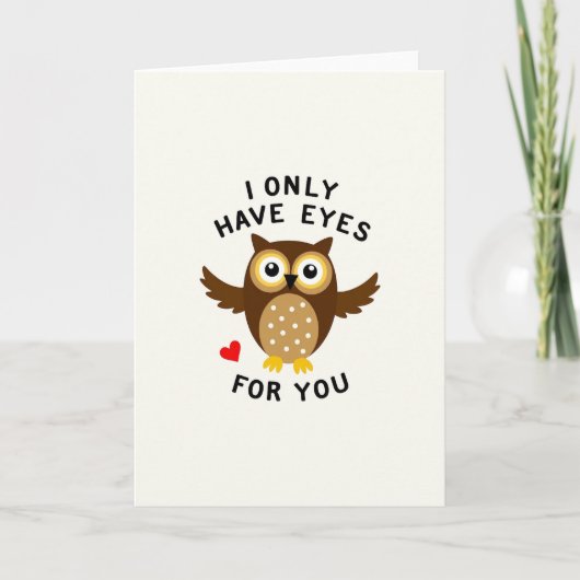 I Only Have Eyes For You Owl Card Kaart (Voorkant)