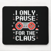 I Only Pause For The Claus Retro Video Game Christ Muismat (Voorkant)