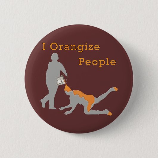 I Orangize People Ronde Button 5,7 Cm (Voorkant)