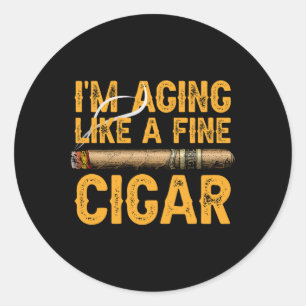 I &# ouder worden als een fijne sigaar Vaderdag G Ronde Sticker
