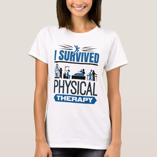 I Overlevende fysieke therapie Overleving T-shirt (Voorkant)