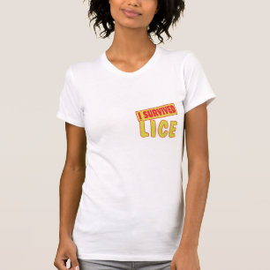 I OVERLEVENDE LICE T-SHIRT
