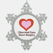 I Overlevende open hartchirurgie Tin Sneeuwvlok Ornament (Voorkant)