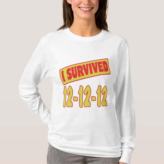 I OVERVIVED 12-12-12 T-SHIRT (Voorkant)