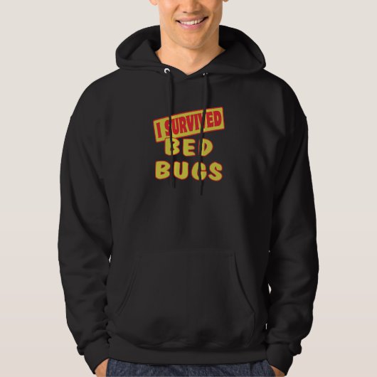 I OVERVIVED BED BUGS HOODIE (Voorkant)