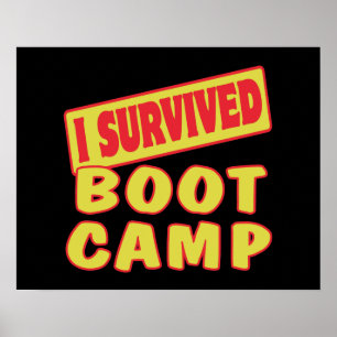 I OVERVIVED BOOT CAMP POSTER