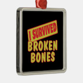 I OVERVIVED BROKEN BOTTEN METALEN ORNAMENT (Rechts)