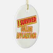 I OVERVIVED COLLEGE TOEPASSINGEN KERAMISCH ORNAMENT (Rechts)