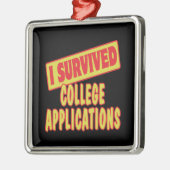 I OVERVIVED COLLEGE TOEPASSINGEN METALEN ORNAMENT (Links)