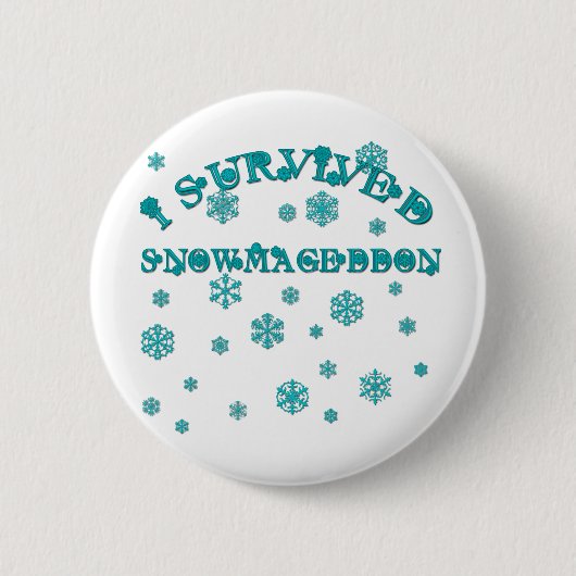 I OVERVIVED SNOWMAGEDDON RONDE BUTTON 5,7 CM (Voorkant)
