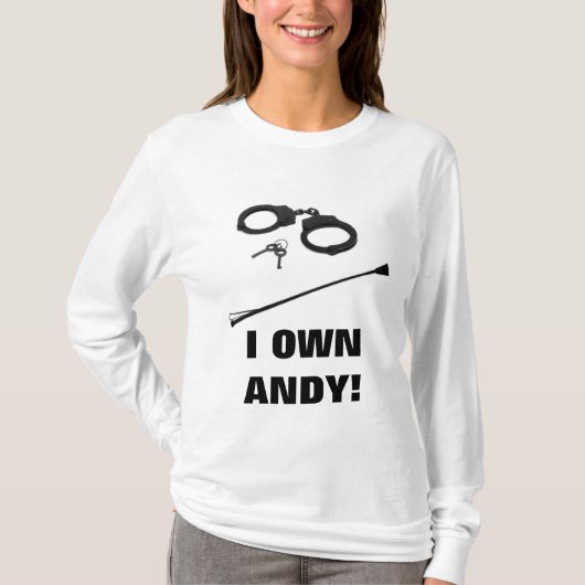 I OWN ANDY T-SHIRT (Voorkant)