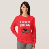 I OWN BRIAN T-SHIRT (Voorkant volledig)