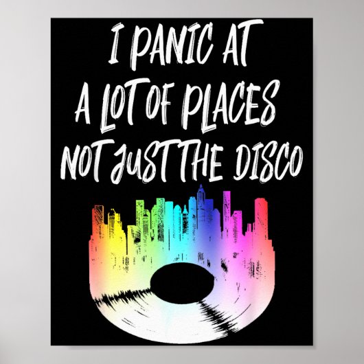 I Panic At A Lot Of Places Not Just The Disco  Poster (Voorkant)