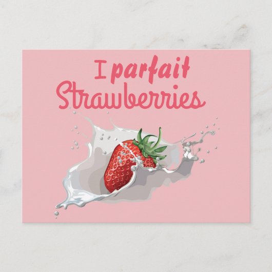 I "Parfait" aardbeien Funny Quote Briefkaart (Voorkant)