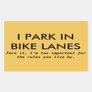 I Park in Bike Lanes Rechthoekige Sticker