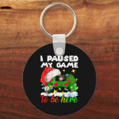 I Paused My Game Christmas Nutcracker Doll Funny B Sleutelhanger (Voorkant)