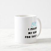 I Paused My Game For This Mug Funny Gamer Coffee Koffiemok (Voorkant rechts)