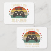 I Paused My Game to Be Here Gamer Gaming Retro Vin Visitekaartje (Voorkant / Achterkant)