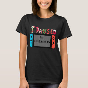 I Paused My Game Voor het cadeaus van een leuk vid T-shirt
