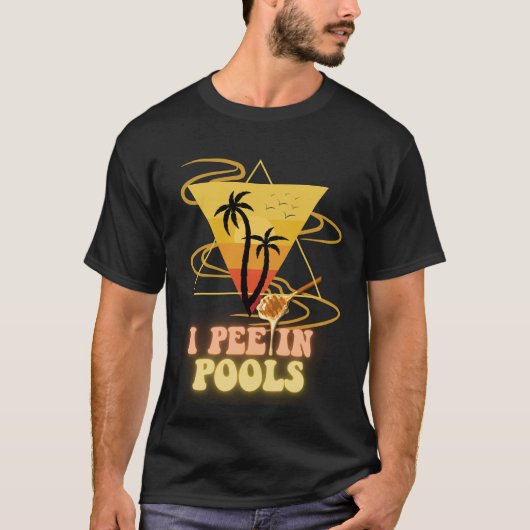 I Pee in Pools T-shirt: Zomerzwemmen zwemliefhebbe T-shirt (Voorkant)