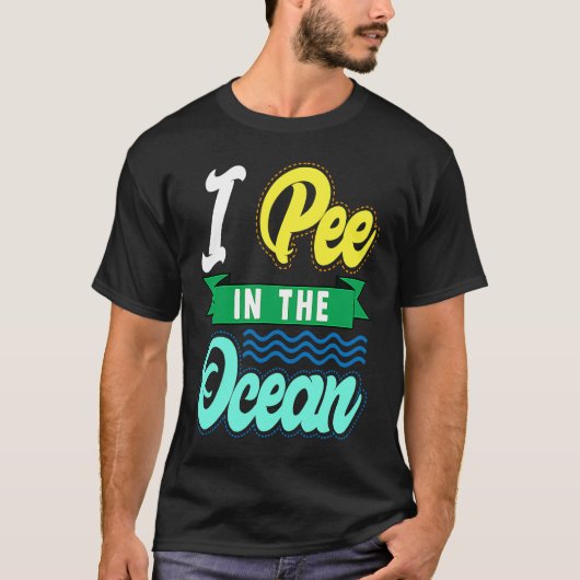 I Pee In The Ocean Funny Beach Vacation T-shirt (Voorkant)