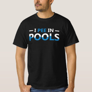 I Peer in pools T-shirt