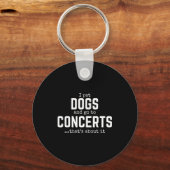I Pet Dogs And Go To Concerts That's About It Fun  Sleutelhanger (Voorkant)
