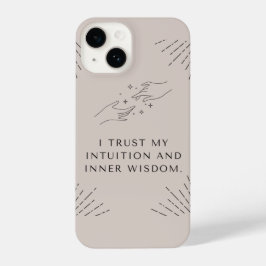 I Phone Case "Ik vertrouw op mijn intuïtie & binne iPhone 14 Hoesje
