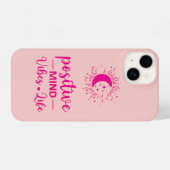 I Phone Case "Positive Mind Vibes Life" PINK iPhone Hoesje (Achterkant horizontaal)
