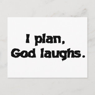 I Plan God Laughs Funny Recovery Spiritueel Quote Briefkaart
