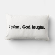 I Plan God Laughs Funny Recovery Spiritueel Quote
