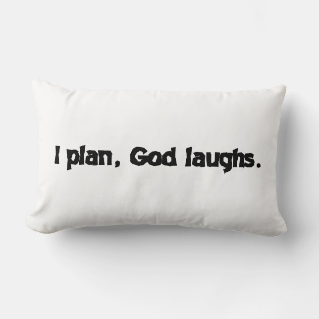 I Plan God Laughs Funny Recovery Spiritueel Quote Kussen (Voorkant)