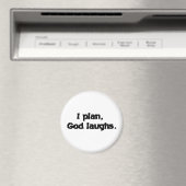 I Plan God Laughs Funny Recovery Spiritueel Quote Magneet (Insitu (Vaatwasser))